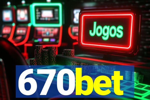 670bet