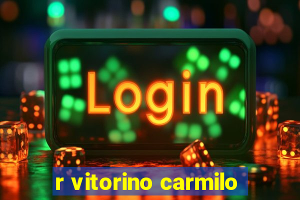 r vitorino carmilo