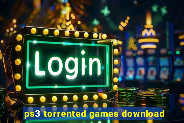 ps3 torrented games download