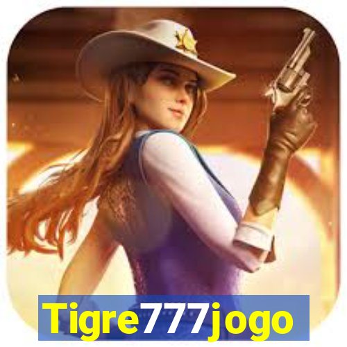 Tigre777jogo