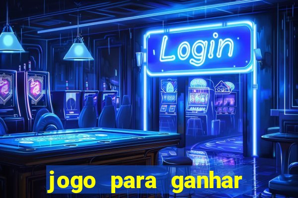 jogo para ganhar dinheiro no pix sem depositar nada