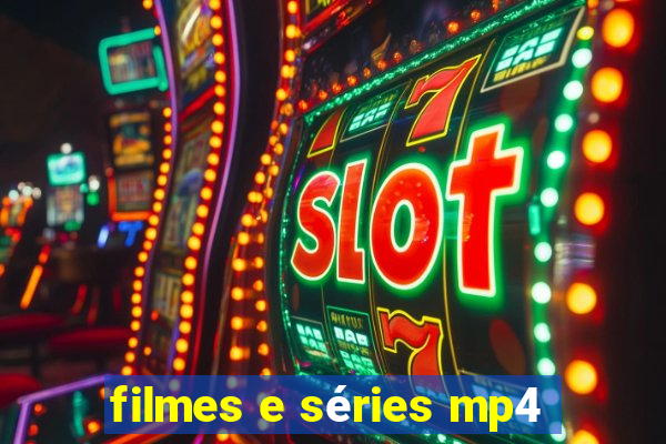 filmes e séries mp4
