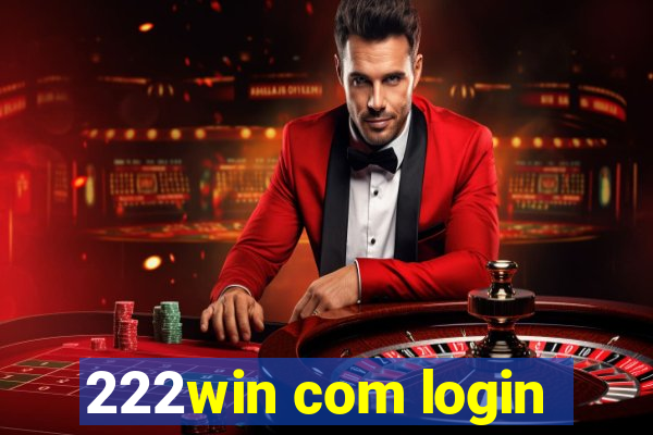 222win com login