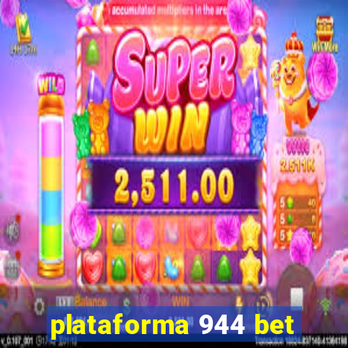 plataforma 944 bet