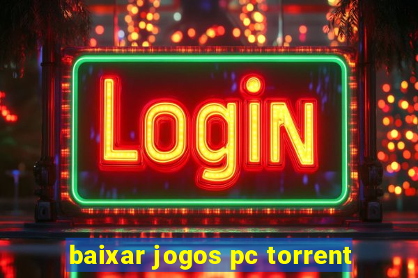 baixar jogos pc torrent