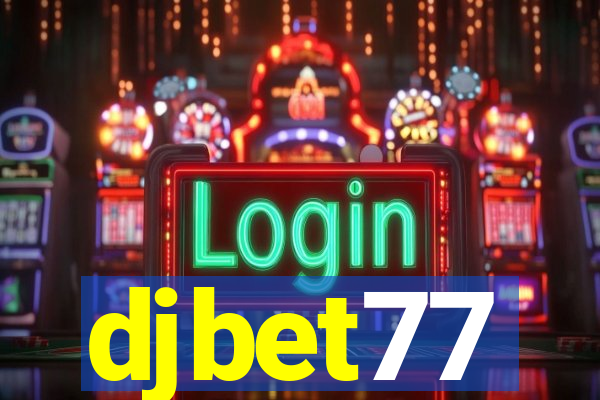 djbet77