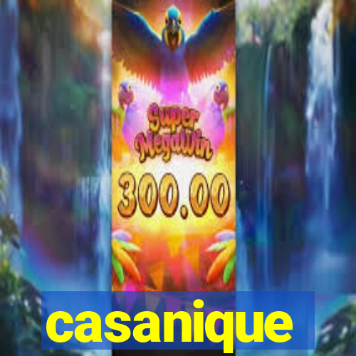 casanique