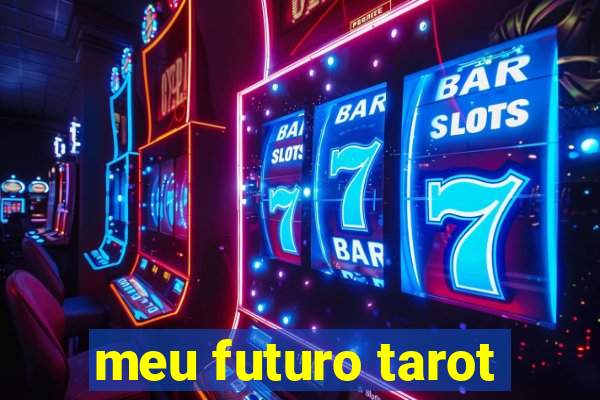 meu futuro tarot