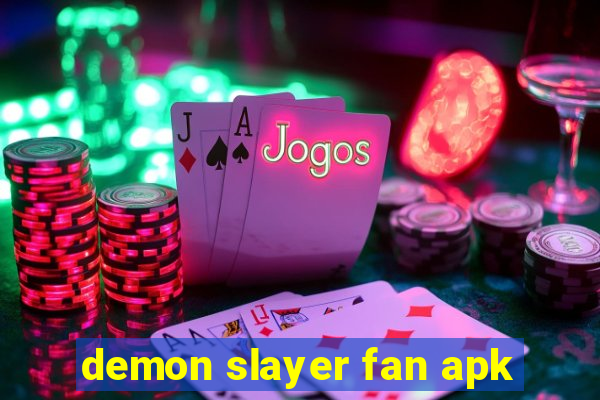 demon slayer fan apk