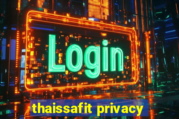 thaissafit privacy