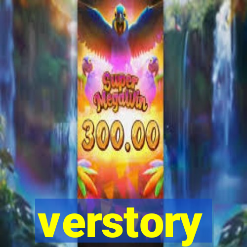 verstory