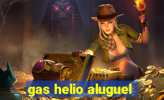 gas helio aluguel