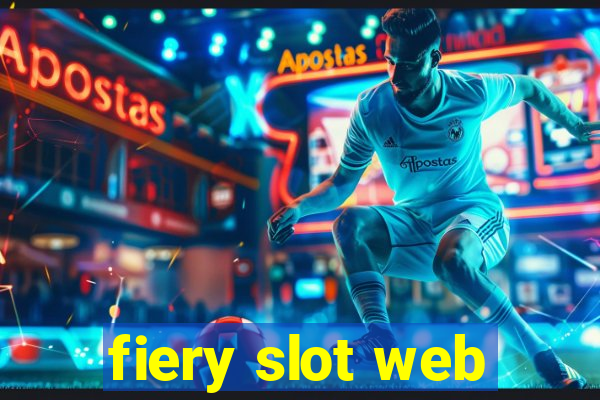 fiery slot web
