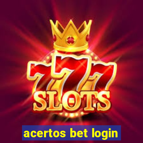 acertos bet login