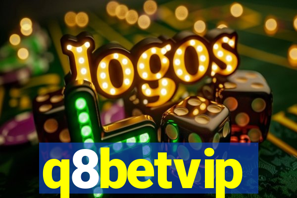 q8betvip