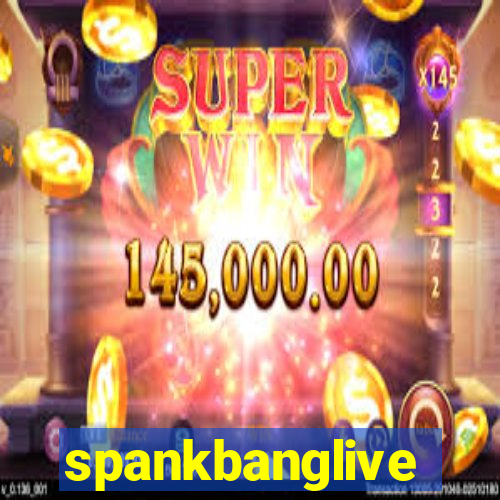 spankbanglive