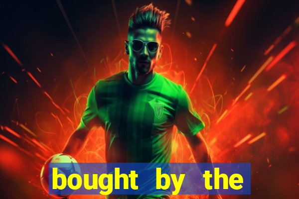 bought by the demon lord
