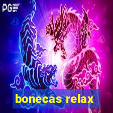 bonecas relax
