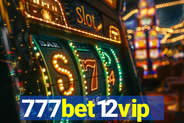 777bet12vip