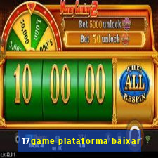 17game plataforma baixar