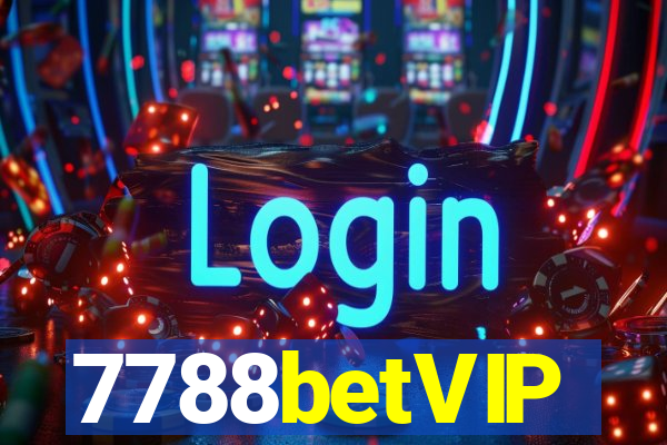 7788betVIP