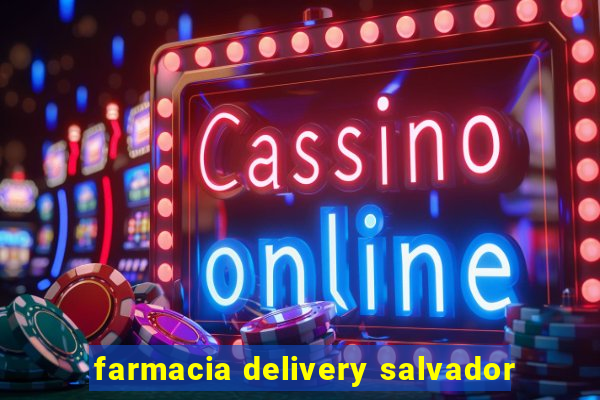 farmacia delivery salvador