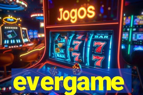 evergame
