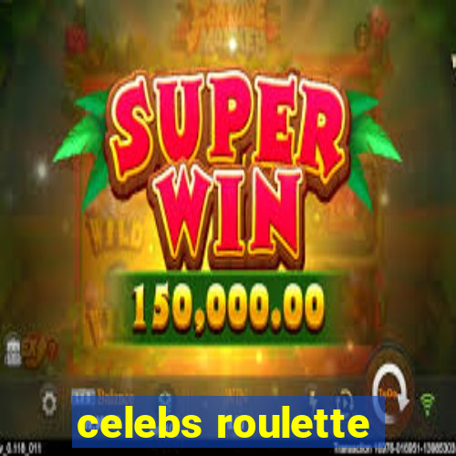 celebs roulette