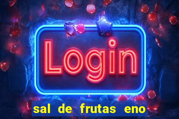 sal de frutas eno com coca cola