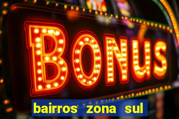 bairros zona sul porto alegre
