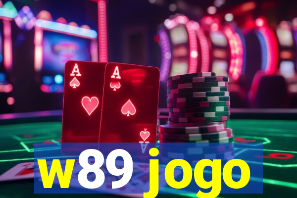 w89 jogo