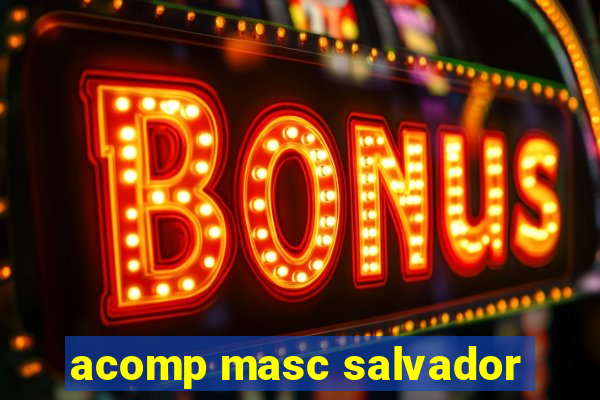 acomp masc salvador