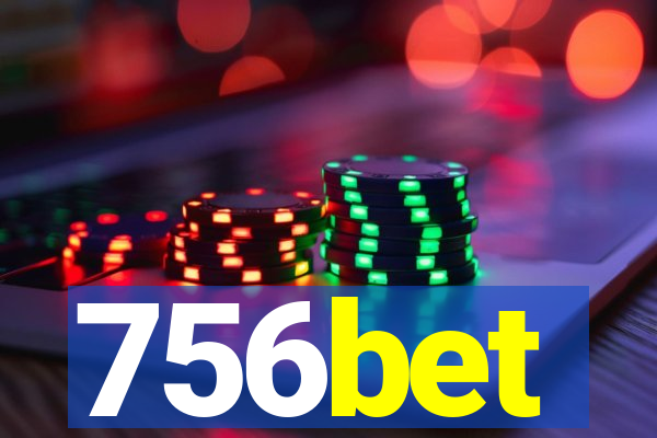 756bet