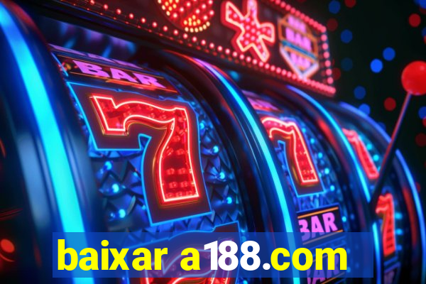 baixar a188.com