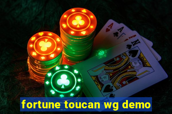 fortune toucan wg demo