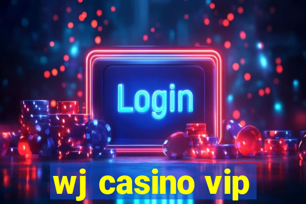 wj casino vip