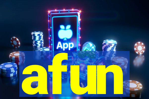 afun