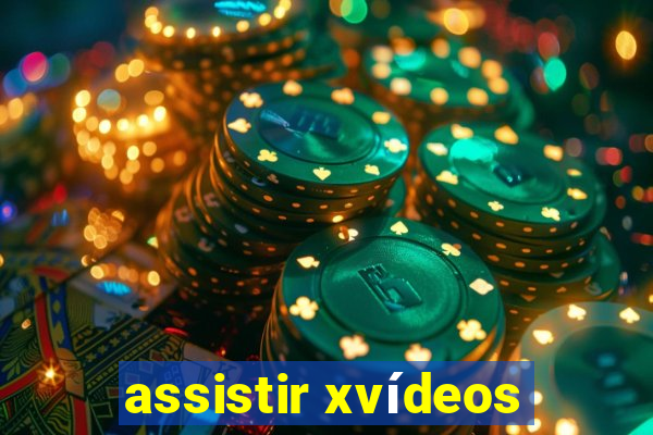 assistir xvídeos