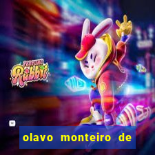 olavo monteiro de carvalho fortuna