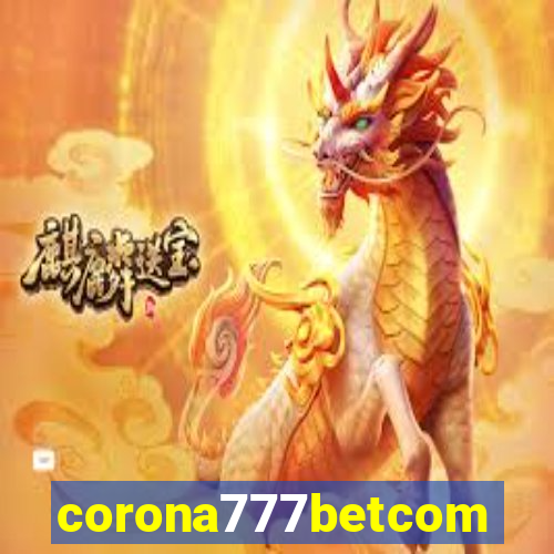 corona777betcom