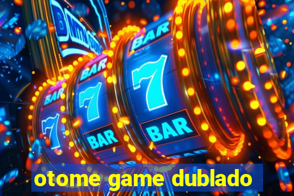 otome game dublado
