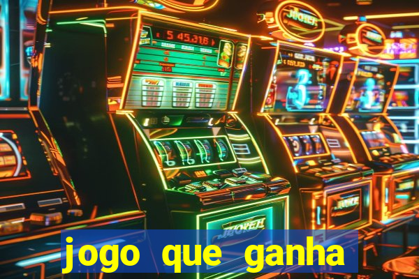 jogo que ganha dinheiro sem pagar nada