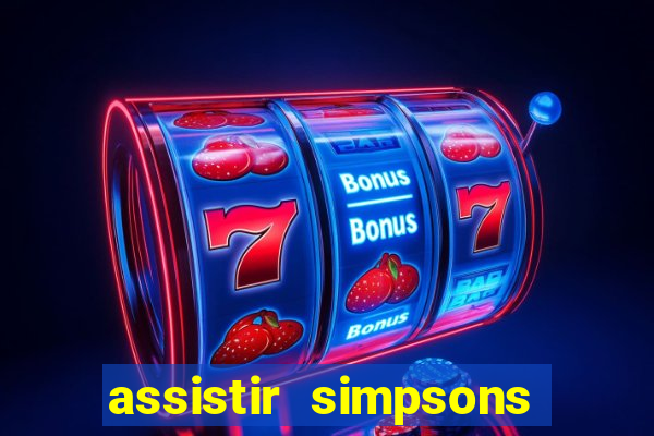assistir simpsons online dublado