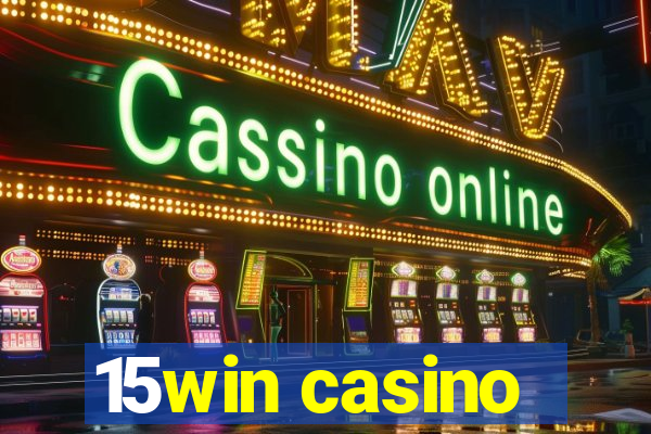 15win casino