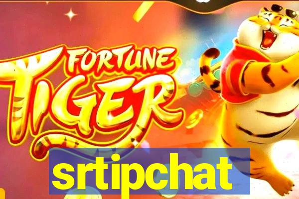 srtipchat