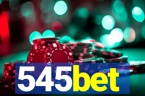 545bet
