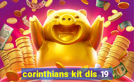 corinthians kit dls 19