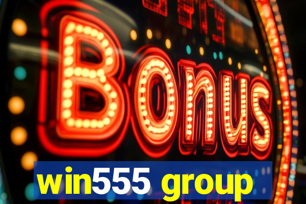 win555 group