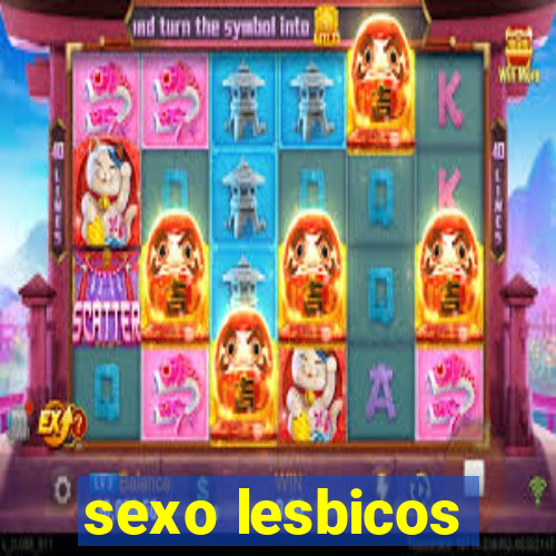 sexo lesbicos