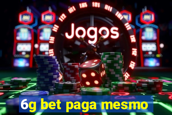 6g bet paga mesmo